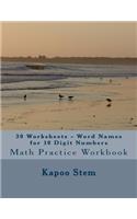 30 Worksheets - Word Names for 10 Digit Numbers