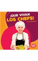 ¡Que Vivan Los Chefs! (Hooray for Chefs!)
