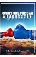 Overcoming Personal Weaknesses