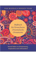 Malbuch fuer Erwachsene Orientalische Ornamente