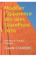 Modifier l'apparence des sites SharePoint 2016