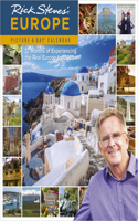 Rick Steves' Europe Picture-A-Day® Wall Calendar 2025: 12 Months of Experiencing the Real Europe in 2025
