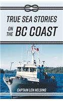 True Sea Stories on the BC Coast