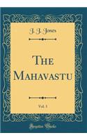 The Mahavastu, Vol. 3 (Classic Reprint)