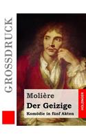 Der Geizige (Großdruck)