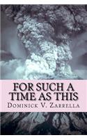 For Such a Time as This: (English)