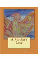 A Mother's Love