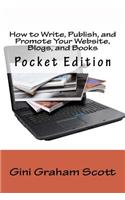 How to Write, Publish, and Promote Your Website, Blogs, and Books