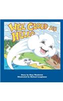 Wee Cloud Says Hello