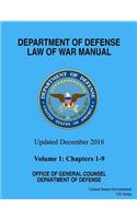 Department of Defense Law of War Manual Updated December 2016 Volume 1