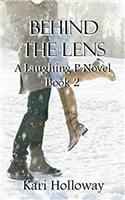 Behind the Lens (Laughing P Book 2)