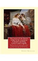 return of the Druses, A blot in the 'scutcheon, Colombe's birthday, Luria, A soul's tragedy. From the author's rev. text. Edited with introductions and notes by Charlotte Porter and Helen A. Clarke. By: Robert Browning: edited whit introductions By: Charlotte (Endymion) Porter (Jan. 6, 1857 - Jan. 16, 1942) was an American poet, translator, and lite