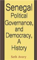 Senegal Political Governance and Democracy, A History