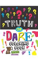 Truth or Dare Coloring Book