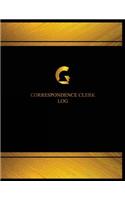 Correspondence Clerk Log (Log Book, Journal - 125 pgs, 8.5 X 11 inches): Correspondence Clerk Logbook (Black cover, X-Large)(Centurion Logbooks/Record Books)