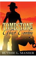 Tombstone Ghost Cowboy