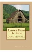 Lessons From The Farm: (Lesson from the Farm)
