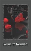 Flicker Into A Flame (A Novel)