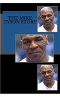 Mike Tyson Story