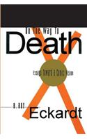 On the Way to Death