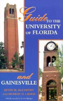 Guide to the University of Florida and Gainesville
