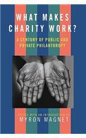 What Makes Charity Work?