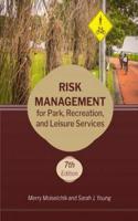 Risk Management for Park, Recreation, and Leisure Services