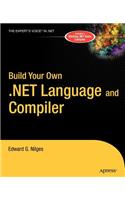 Build Your Own .Net Language and Compiler