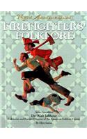 Firefighters' Folklore