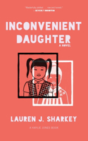 Inconvenient Daughter