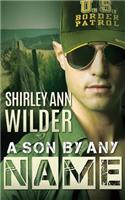 A Son by Any Name