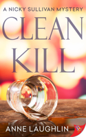 Clean Kill: (1 Nicky Sullivan Mystery)