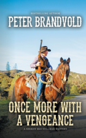 Once More with a Vengeance: (Sheriff Ben Stillman)