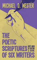 Poetic Scriptures of Six Writers
