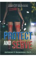 Protect and Serve