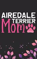 Airedale Terrier Mom