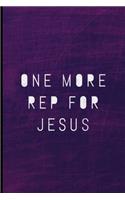 One More Rep For Jesus