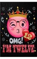 OMG! I'm Twelve