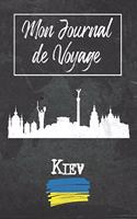 Mon Journal de Voyage Kiev