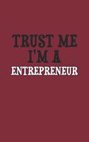 Trust Me I'm A Entrepreneur Notebook
