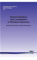 Synchronization and Localization in Wireless Networks