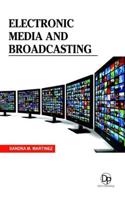 Electronic Media and Broadcasting