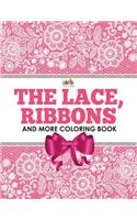 Lace, Ribbons and More Coloring Book