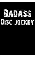 Badass Disc Jockey