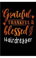 grateful thankful & blessed Hairdresser