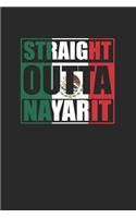 Straight Outta Nayarit 120 Page Notebook Lined Journal for Mexican Pride