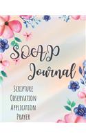 SOAP Journal-Easy & Simple Guide to Scripture Journaling-Bible Study Workbook 100 pages Book 26: Guide To Journaling Scripture Using SOAP Method Faith-Based Guided Journal Adults Teens Kids