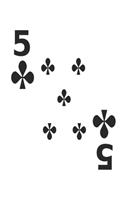 Five Of Clubs Notebook: Lined Journal, 120 Pages, 6 x 9, Affordable Gift Journal Matte Finish