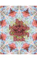 Big Mandala Coloring Book: Big Mandala Coloring Book, mandala coloring books for adults. 50 Pages 8.5"x 11".