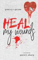 Heal My Wounds